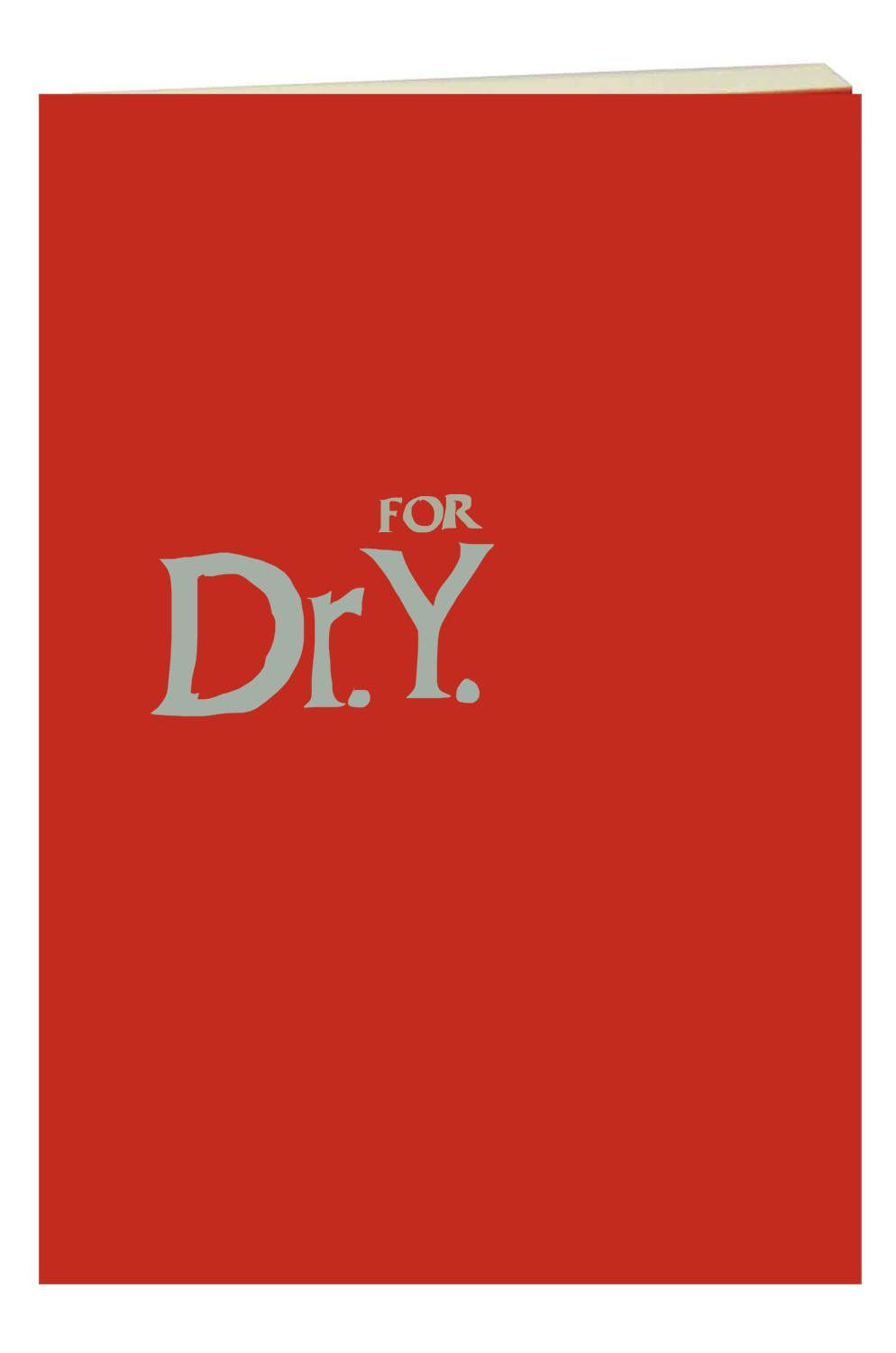 Words for Dr. Y: Uncollected Poems